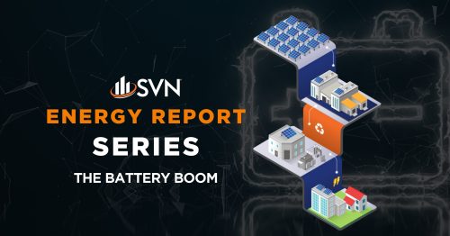 SVN® Energy Report Series : The Battery Boom