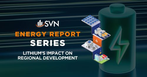 SVN® Energy Report Series : Lithium’s Impact On Regional Development
