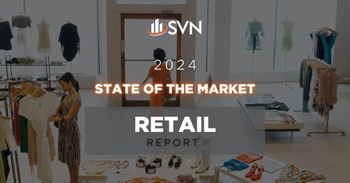 SVN® State of the Market 2024 Report : Retail